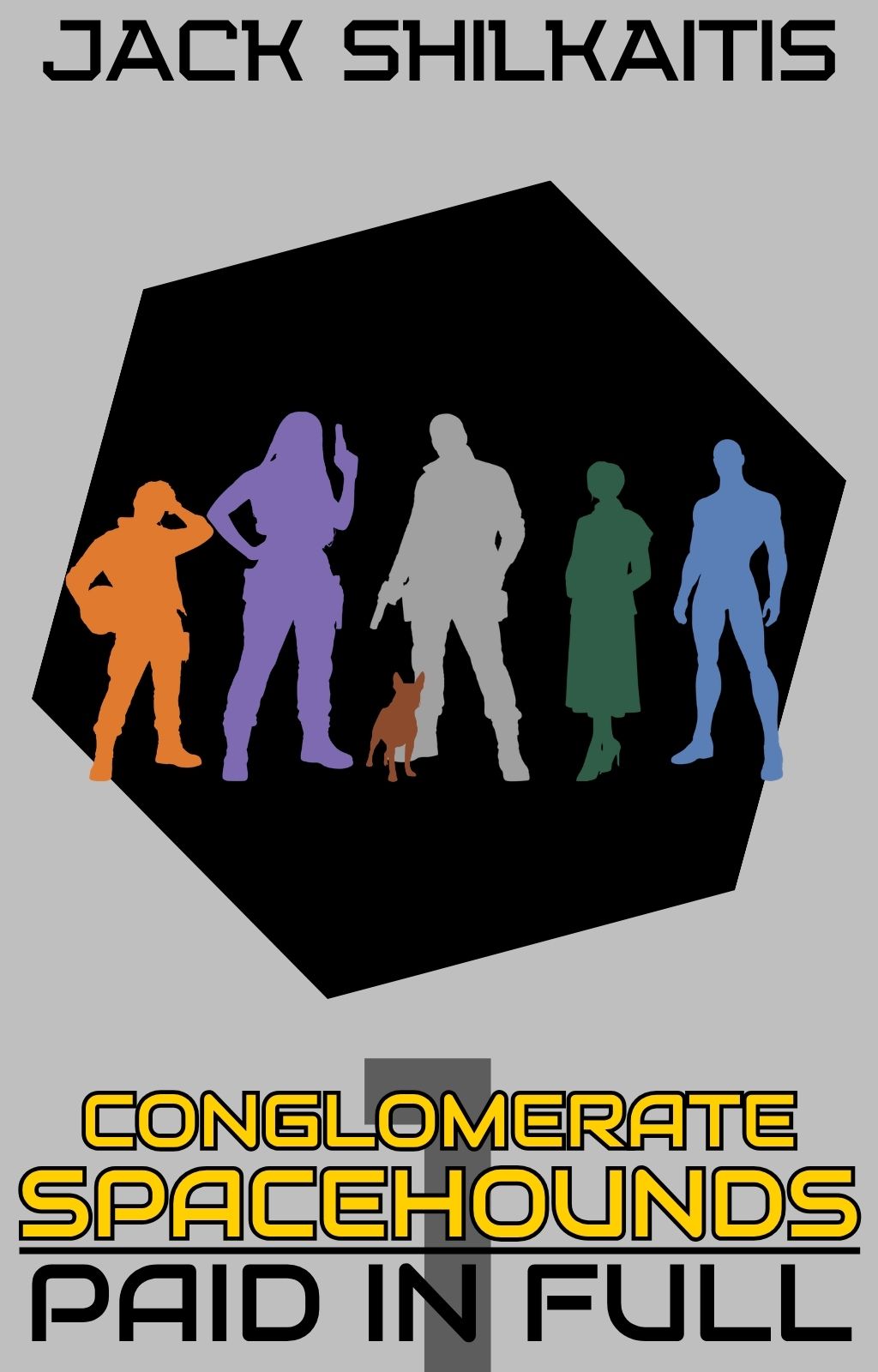 Conglomerate Spacehounds: Paid in Full Ebook Edition