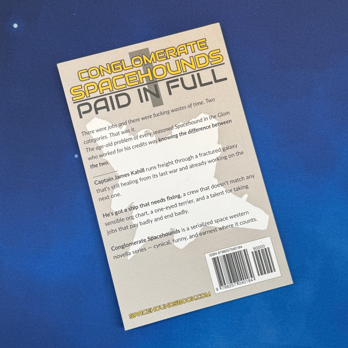 Conglomerate Spacehounds: Paid in Full Signed Paperback