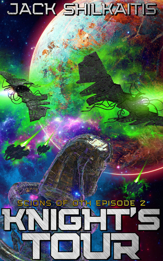 Knight's Tour: Scions of Oth Book 2