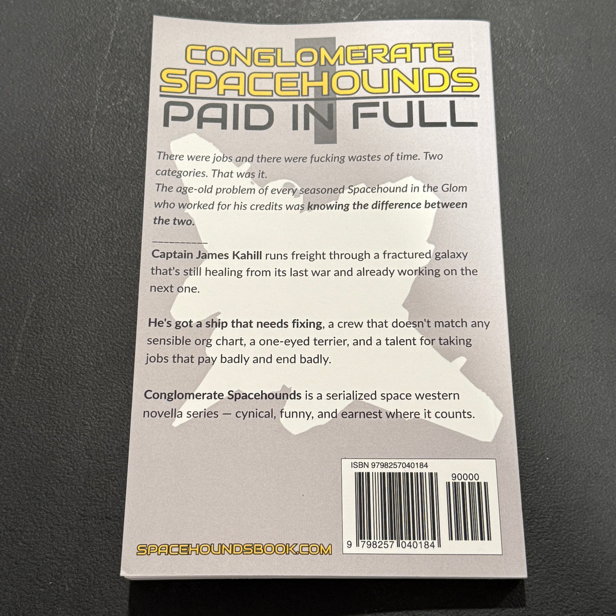 Conglomerate Spacehounds: Paid in Full Signed Paperback